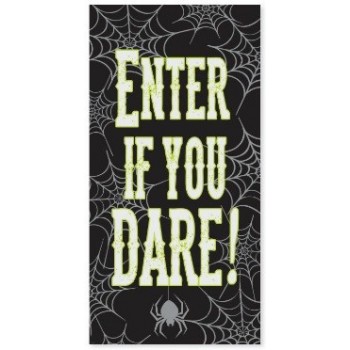 Poster para puerta "Enter if you dare!" (1 ud)